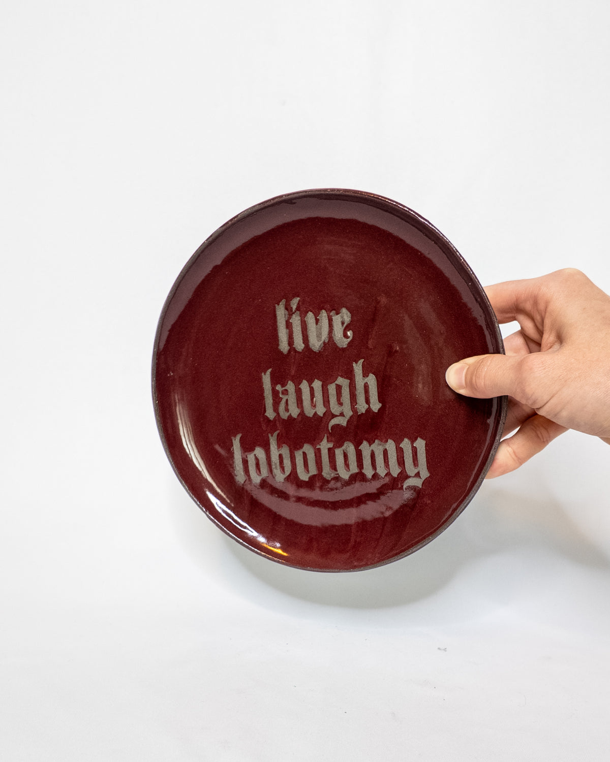 Live laugh lobotomy plate